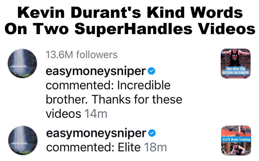 Kevin Durant's kind words on two SuperHandles videos